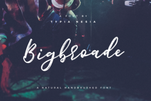 Bigbroade Font: A Hand Brushed Typeface for Makers